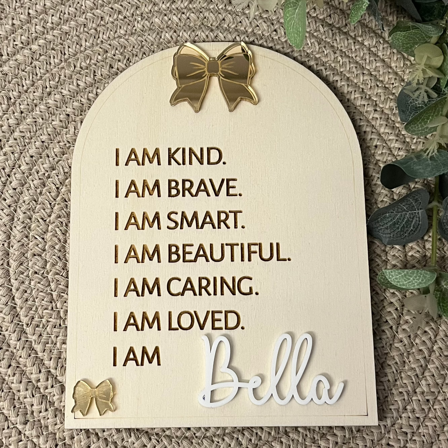 Arched Bow Affirmation Sign