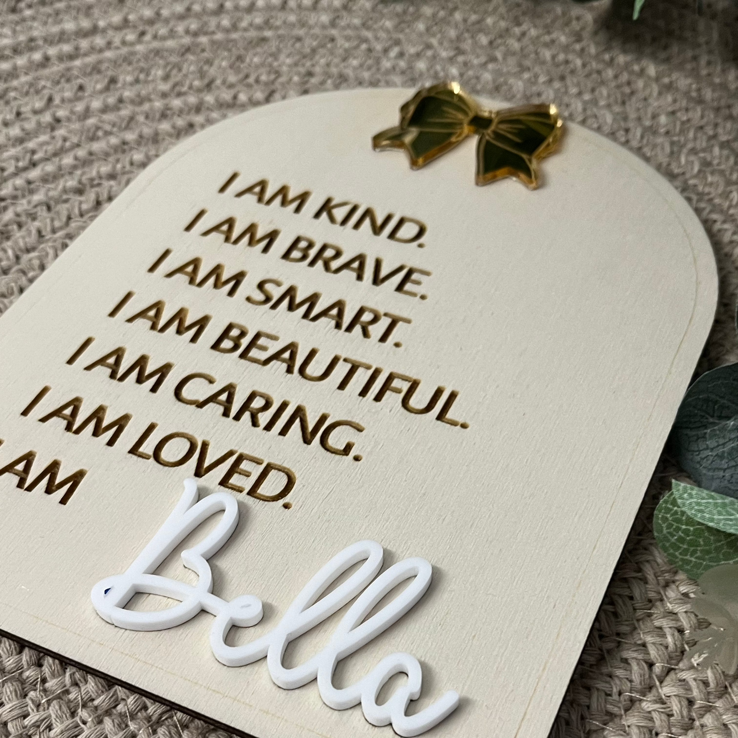 Arched Bow Affirmation Sign